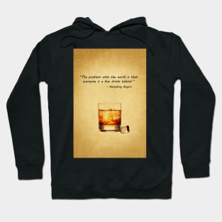 A Drinking Quote Hoodie